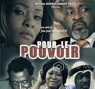 POUR LE POUVOIR : série camerounaise par Jean Paul NGUANGUE